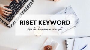 cara riset keyword untuk seo