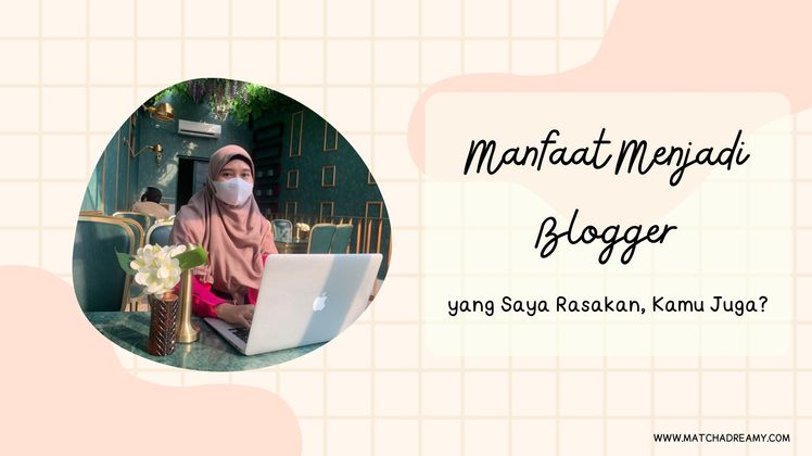 manfaat menjadi blogger